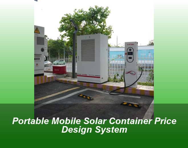 Portable Mobile Solar Container Price Design System